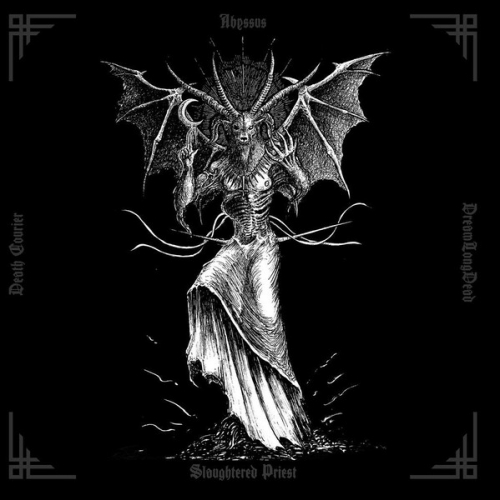 Abyssus / Slaughtered Priest / Death Courier / DreamLongDead ‎– Split 7" EP 2016