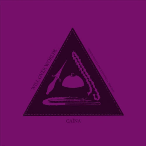 Caïna ‎– Will Over Worlds (Demos, Miscellany & Juvenilia 2004-2007) CD 2011