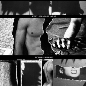 Richard Ramirez ‎– Kept. Perverse. Mess. 12" LP 2016