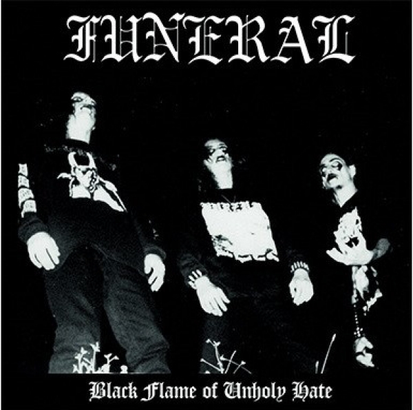 Funeral ‎– Black Flame Of Unholy Hate digiCD 2017