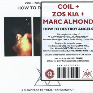 Coil + Zos Kia + Marc Almond ‎– How To Destroy Angels digiCD 2018