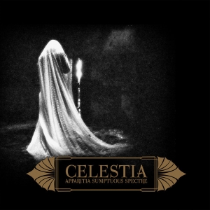 Celestia ‎– Apparitia Sumptuous Spectre CD 2015