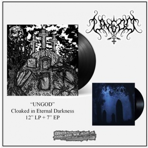 Ungod ‎– Cloaked In Eternal Darkness 12" LP + 7" EP 2011