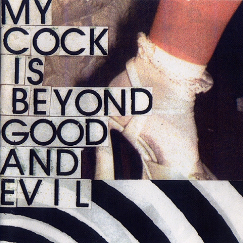 Variations Of Sex ‎– My Cock Is Beyond Good And Evil CD 2006