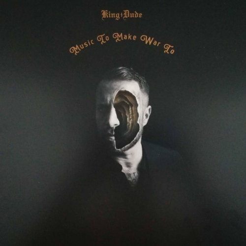 King Dude ‎– Music To Make War To 12" LP 2018