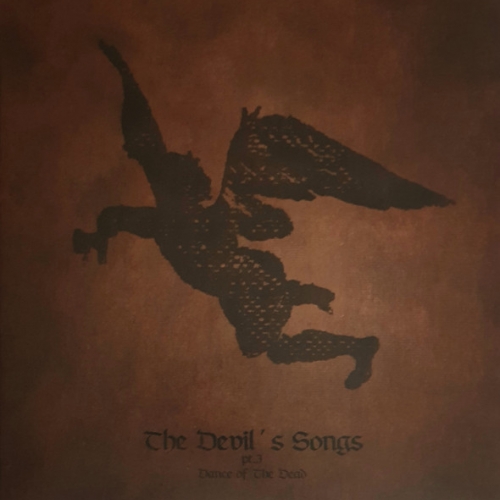 Cintecele Diavolui ‎– The Devil's Songs Part I: Dance Of The Dead LP 2019