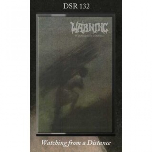 Warning – Watching From A Distance cassette 2021