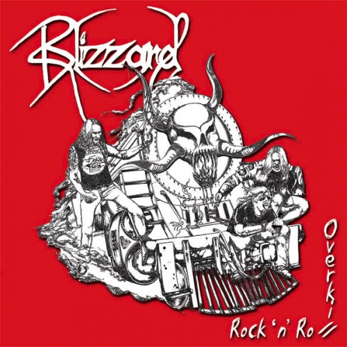 Blizzard ‎– Rock 'n' Roll Overkill 12" LP 2011