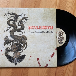 Siculicidium - Hosszú út az örökkévalóságba 12" LP (black) 2023