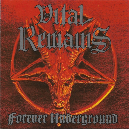 Vital Remains ‎– Forever Underground CD 2022