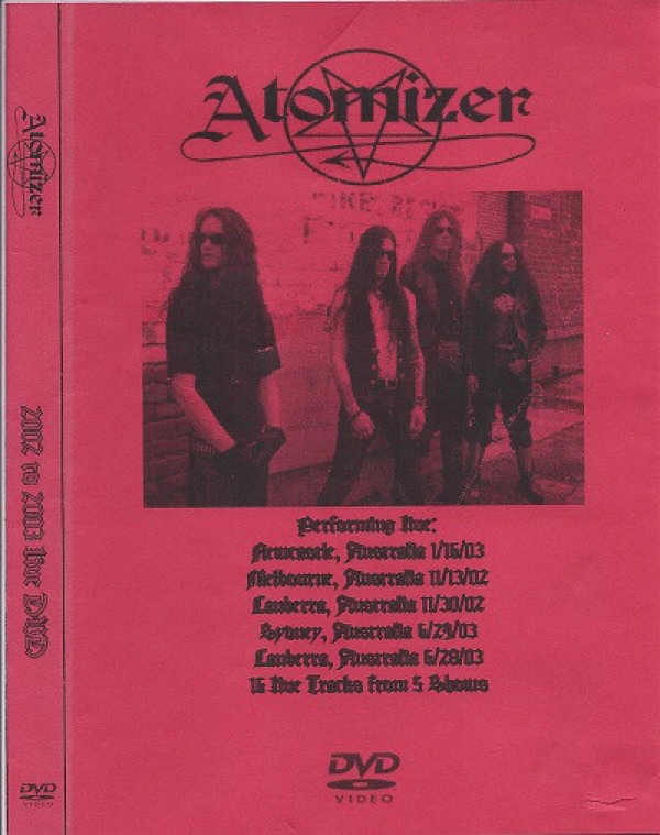 Atomizer ‎– 2002 To 2003 Live Dvd 2003